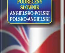 Jaki słownik angielsko-polski wybrać? Jaki słownik angielsko-polski wybrać?